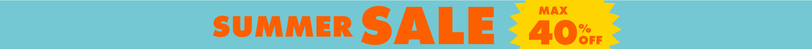 SUMMER SALE MAX 40% OFF