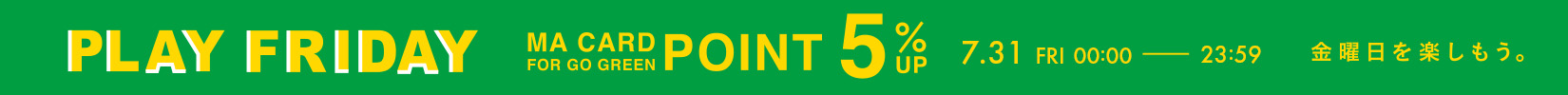 PLAY FRIDAY MA CARD FOR GO GREEN POINT 5% UP